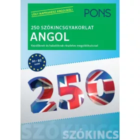 PONS 250 SZÓKINCSGYAKORLAT ANGOL