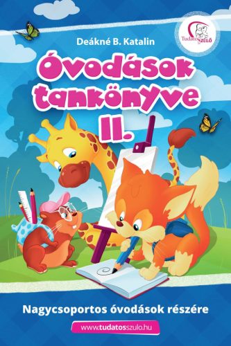 ÓVODÁSOK TANKÖNYVE II. - NAGYCSOPORTOS ÓVODÁSOK RÉSZÉRE