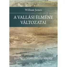 A VALLÁSI ÉLMÉNY VÁLTOZATAI