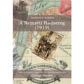 A NEMZETI HADSEREG (1919)