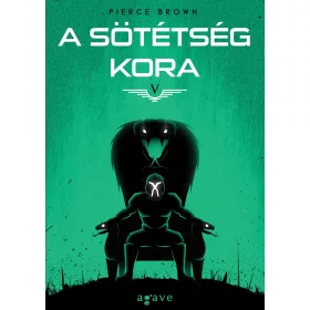 A SÖTÉTSÉG KORA  I-II