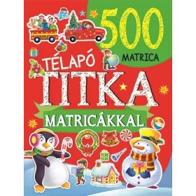 TÉLAPÓ TITKA (500 MATRICÁVAL)