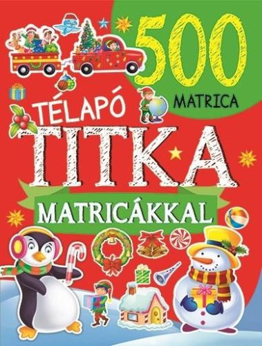 TÉLAPÓ TITKA (500 MATRICÁVAL)