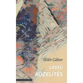 LASSÚ KÖZELÍTÉS