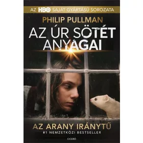 AZ ÚR SÖTÉT ANYAGAI - AZ ARANY IRÁNYTŰ