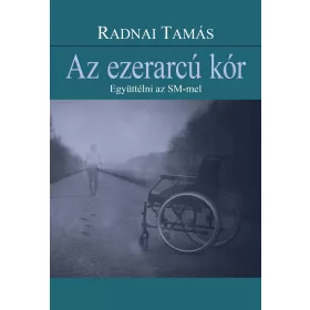 AZ EZERARCÚ KÓR. EGYÜTTÉLNI AZ SM-MEL