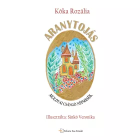 KÓKA ROZÁLIA: ARANYTOJÁS