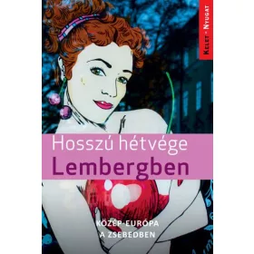 HOSSZÚ HÉTVÉGE LEMBERGBEN