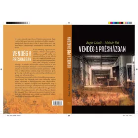 VENDÉG A PRÉSHÁZBAN