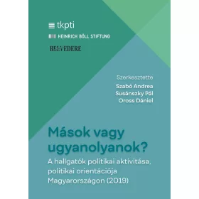 MÁSOK VAGY UGYANOLYANOK?