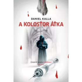 A KOLOSTOR ÁTKA