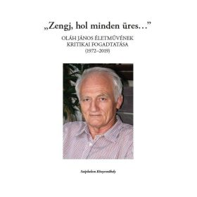 ZENGJ, HOL MINDEN ÜRES...