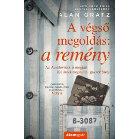 A VÉGSŐ MEGOLDÁS: A REMÉNY