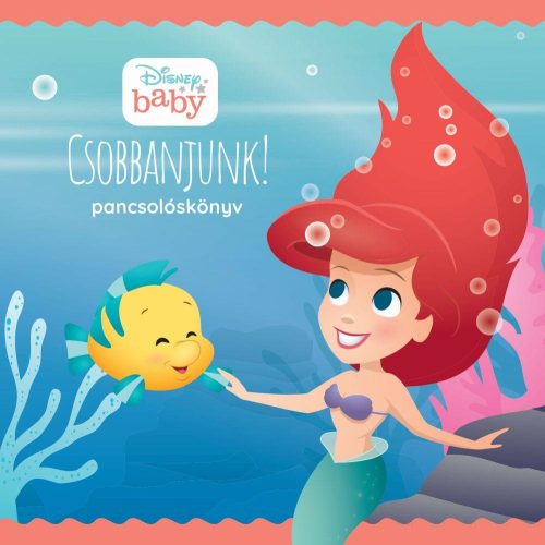 DISNEY BABY - CSOBBANJUNK! (PANCSOLÓSKÖNYV)