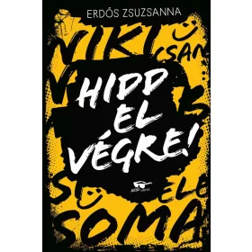 HIDD EL VÉGRE! - MÉG SINCS VÉGE! 2.