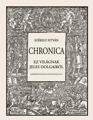 CHRONICA - EZ VILÁGNAK JELES DOLGAIRÓL