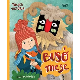 TAKÁCS VIKTÓRIA: BUSÓ MESE - HAGYOMÁNYAINK