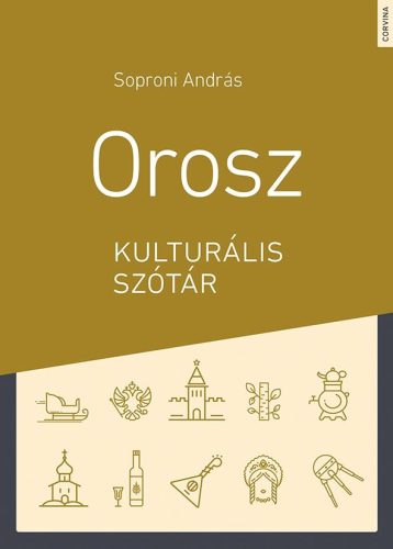 OROSZ KULTURÁLIS SZÓTÁR (JAVÍTOTT KIADÁS)