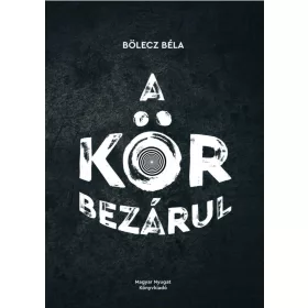 A KÖR BEZÁRUL