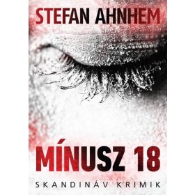 MÍNUSZ 18 - SKANDINÁV KRIMIK -