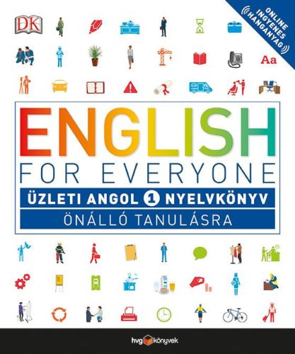 ENGLISH FOR EVERYONE - ÜZLETI ANGOL 1. NYELVKÖNYV ÖNÁLLÓ TANULÁSRA