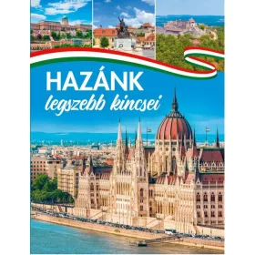 HAZÁNK LEGSZEBB KINCSEI