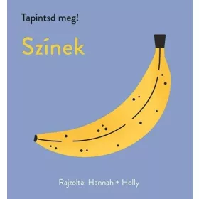 TAPINTSD MEG! - SZÍNEK