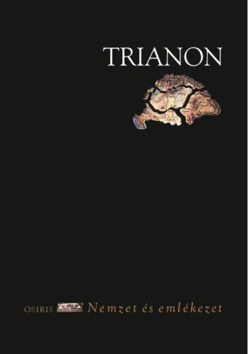 TRIANON - NEMZET ÉS EMLÉKEZET