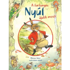 A FURFANGOS NYÚL ÚJABB MESÉI