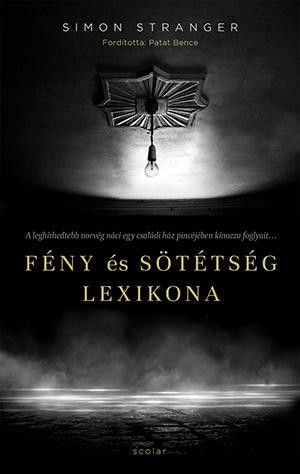 FÉNY ÉS SÖTÉTSÉG LEXIKONA