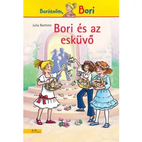 BORI ÉS AZ ESKÜVŐ - BORI REGÉNY 15.