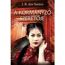 A KORMÁNYZÓ SZERETŐJE