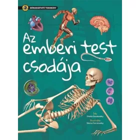 AZ EMBERI TEST CSODÁJA - SZÓRAKOZTATÓ TUDOMÁNY