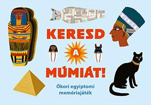 KERESD A MÚMIÁT! - ÓKORI EGYIPTOMI MEMÓRIAJÁTÉK