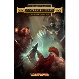 A KÍGYÓKIRÁLYNŐ - GOTREK ÉS FELIX