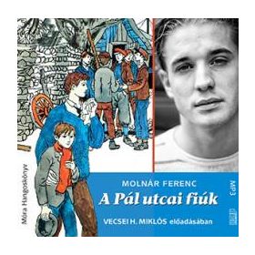 A PÁL UTCAI FIÚK - HANGOSKÖNYV -