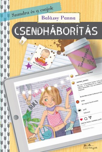 SZANDRA ÉS A CSAJOK 3. - CSENDHÁBORÍTÁS