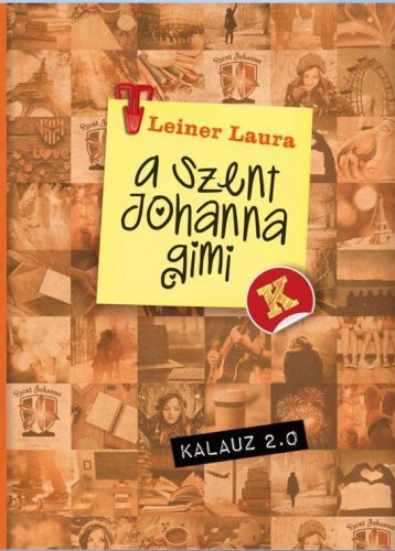 A SZENT JOHANNA GIMI KALAUZ 2.0