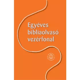 EGYÉVES BIBLIAOLVASÓ VEZÉRFONAL