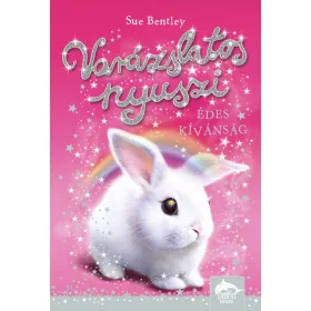 VARÁZSLATOS NYUSZI - ÉDES KÍVÁNSÁG