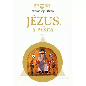 JÉZUS, A SZKÍTA