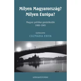 MILYEN MAGYARORSZÁG? MILYEN EURÓPA?