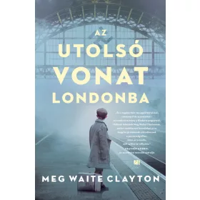 AZ UTOLSÓ VONAT LONDONBA
