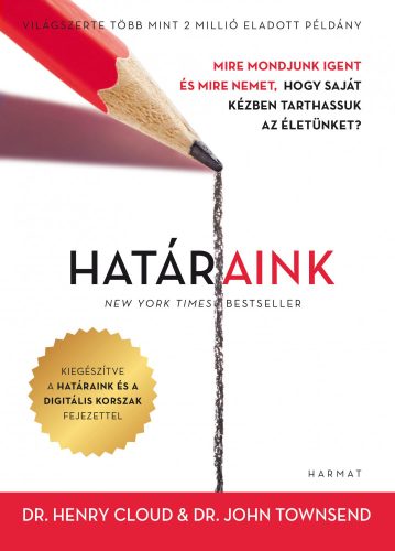 HATÁRAINK - ÚJ - MIRE MONDJUNK IGENT ÉS MIRE NEMET, HOGY SAJÁT KÉZBEN TARTHASSUK