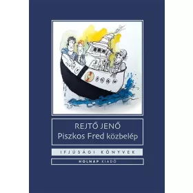PISZKOS FRED KÖZBELÉP - IFJÚSÁGI KÖNYVEK -