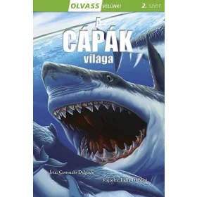 A CÁPÁK VILÁGA - OLVASS VELÜNK! (2.SZINT)