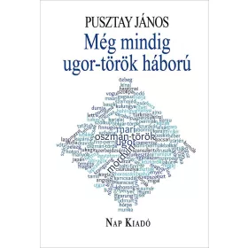 MÉG MINDIG UGOR-TÖRÖK HÁBORÚ