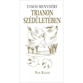 TRIANON SZÉDÜLETÉBEN