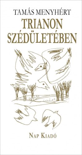 TRIANON SZÉDÜLETÉBEN