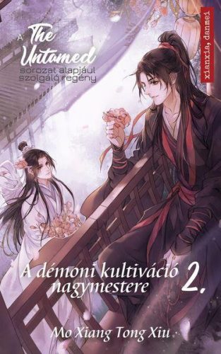 THE UNTAMED 2. - A DÉMONI KULTIVÁCIÓ NAGYMESTERE